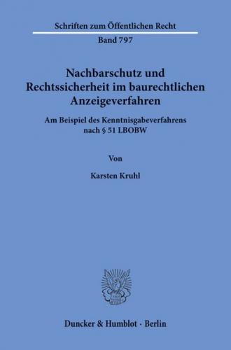 Nachbarschutz und Rechtssicherheit im baurechtlichen Anzeigeverfahren. 