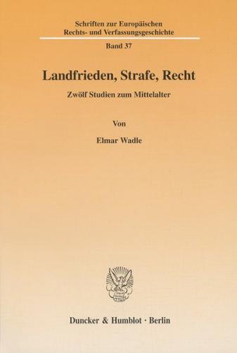 Landfrieden, Strafe, Recht. 