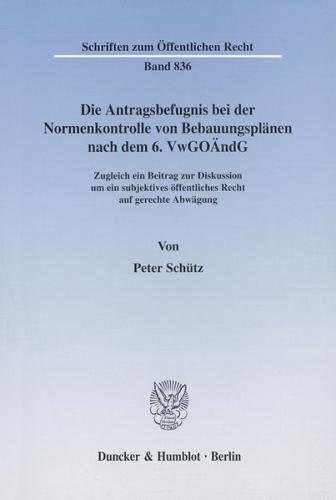 Die Antragsbefugnis bei der Normenkontrolle von Bebauungsplänen nach dem 6. VwGoÄndG. 
