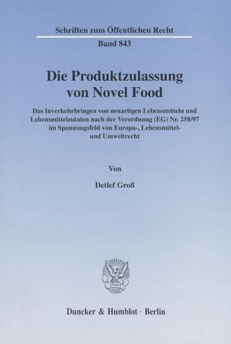 Die Produktzulassung von Novel Food. 