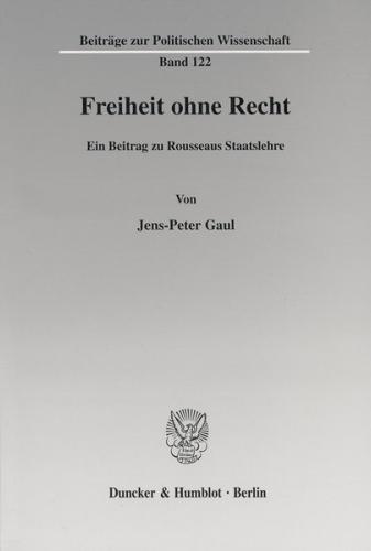 Freiheit ohne Recht. 