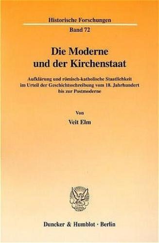 Die Moderne und der Kirchenstaat. 