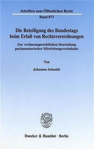 Die Beteiligung des Bundestags beim Erlaß von Rechtsverordnungen. 