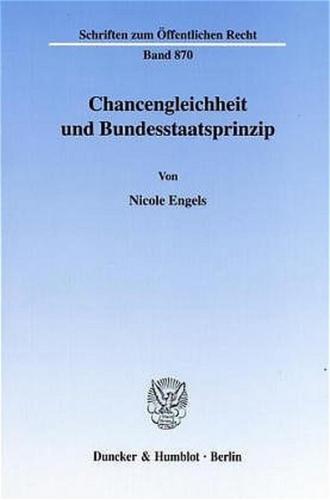 Chancengleichheit und Bundesstaatsprinzip. 