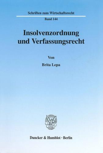 Insolvenzordnung und Verfassungsrecht. 