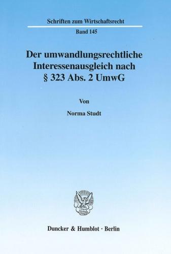 Der umwandlungsrechtliche Interessenausgleich nach § 323 Abs. 2 UmwG. 