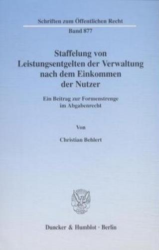 Staffelung von Leistungsentgelten der Verwaltung nach dem Einkommen der Nutzer. 