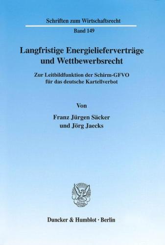 Langfristige Energielieferverträge und Wettbewerbsrecht. 