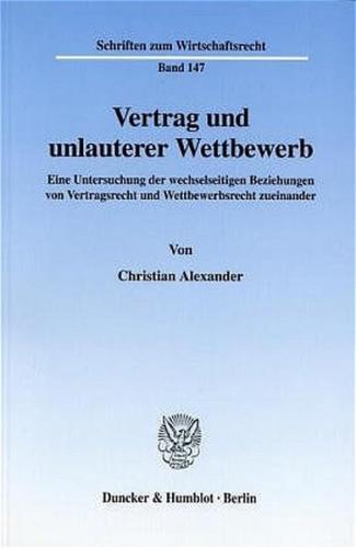 Vertrag und unlauterer Wettbewerb. 