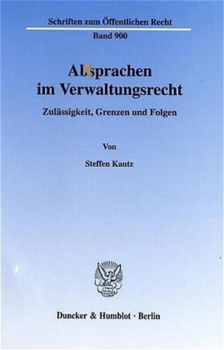 Absprachen im Verwaltungsrecht. 