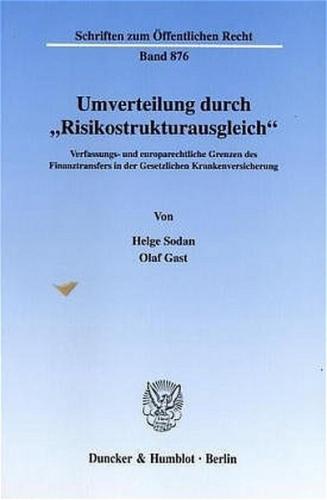 Umverteilung durch "Risikostrukturausgleich". 