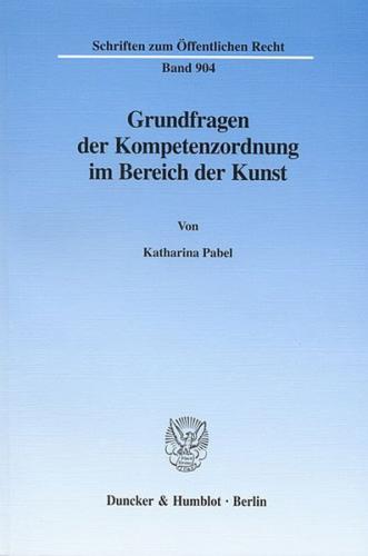 Grundfragen der Kompetenzordnung im Bereich der Kunst. 