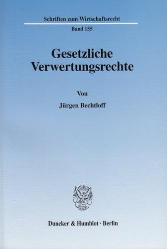 Gesetzliche Verwertungsrechte. 