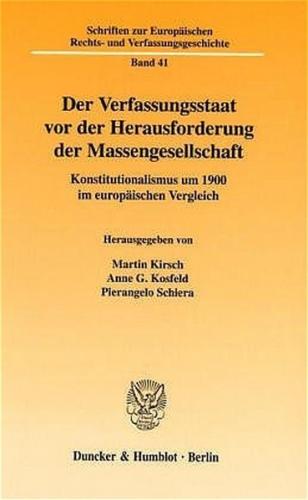 Der Verfassungsstaat vor der Herausforderung der Massengesellschaft. 