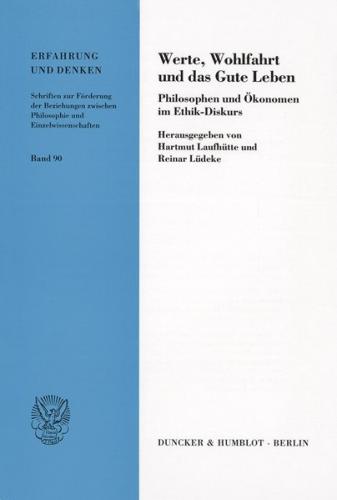 Werte, Wohlfahrt und das Gute Leben. 