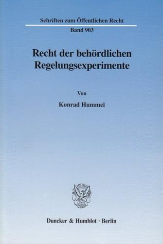 Recht der behördlichen Regelungsexperimente. 