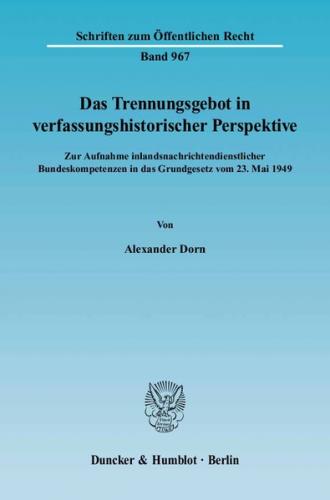Das Trennungsgebot in verfassungshistorischer Perspektive. 