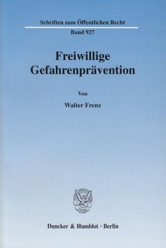 Freiwillige Gefahrenprävention. 