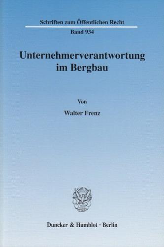 Unternehmerverantwortung im Bergbau. 