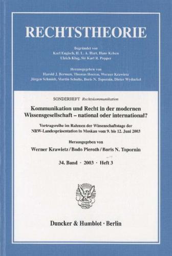 Kommunikation und Recht in der modernen Wissensgesellschaft – national oder international? 