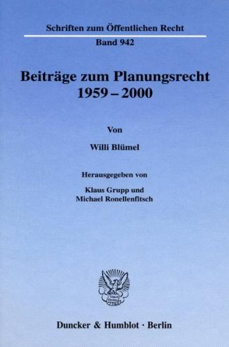 Beiträge zum Planungsrecht 1959–2000. 