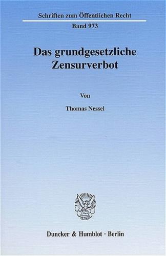 Das grundgesetzliche Zensurverbot. 