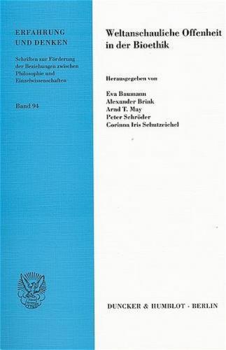 Weltanschauliche Offenheit in der Bioethik. 