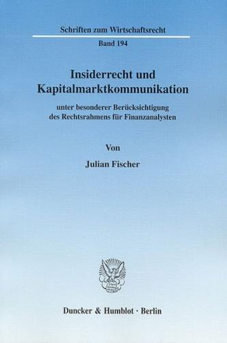 Insiderrecht und Kapitalmarktkommunikation 