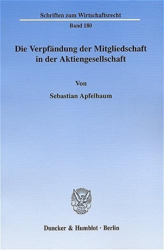 Die Verpfändung der Mitgliedschaft in der Aktiengesellschaft. 