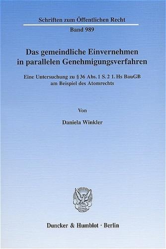 Das gemeindliche Einvernehmen in parallelen Genehmigungsverfahren. 