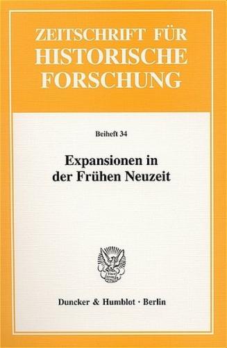 Expansionen in der Frühen Neuzeit. 