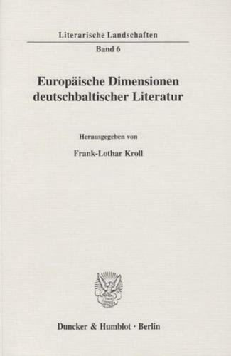 Europäische Dimensionen deutschbaltischer Literatur. 