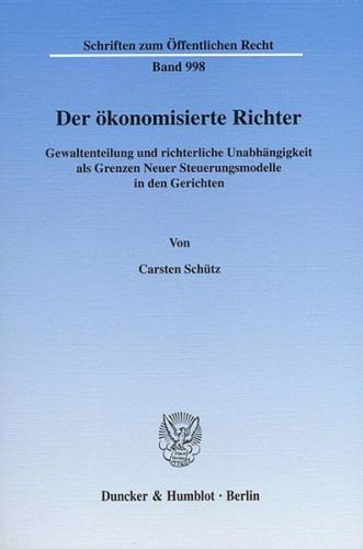 Der ökonomisierte Richter. 