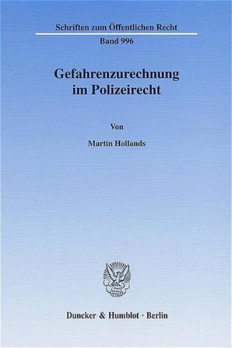 Gefahrenzurechnung im Polizeirecht. 