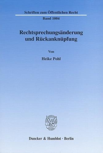 Rechtsprechungsänderung und Rückanknüpfung. 