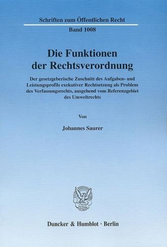 Die Funktionen der Rechtsverordnung. 