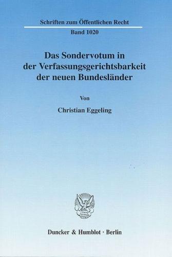 Das Sondervotum in der Verfassungsgerichtsbarkeit der neuen Bundesländer. 