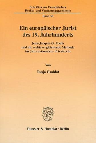 Ein europäischer Jurist des 19. Jahrhunderts. 