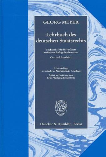 Lehrbuch des deutschen Staatsrechts. 