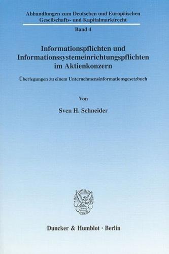Informationspflichten und Informationssystemeinrichtungspflichten im Aktienkonzern. 