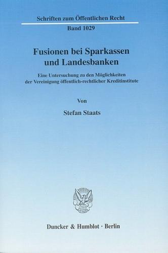 Fusionen bei Sparkassen und Landesbanken. 