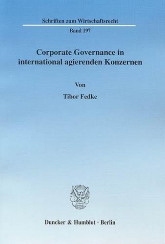 Corporate Governance in international agierenden Konzernen. 