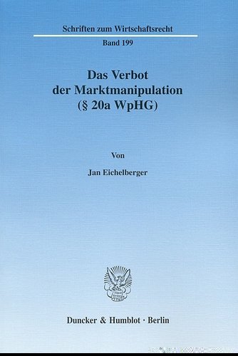 Das Verbot der Marktmanipulation (§ 20a WpHG). 