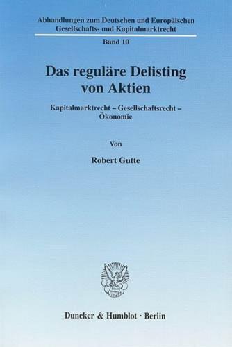 Das reguläre Delisting von Aktien. 