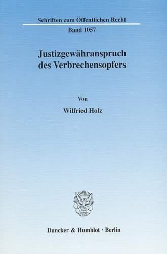 Justizgewähranspruch des Verbrechensopfers. 