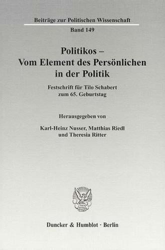 Politikos - Vom Element des Persönlichen in der Politik. 
