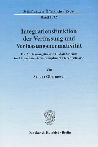 Integrationsfunktion der Verfassung und Verfassungsnormativität. 