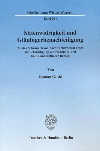 Sittenwidrigkeit und Gläubigerbenachteiligung. 