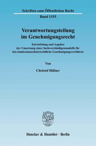Verantwortungsteilung im Genehmigungsrecht. 