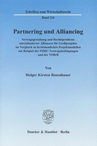Partnering und Alliancing. 